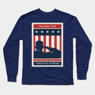 November 11th, Veterans Day! Long Sleeve T-Shirt